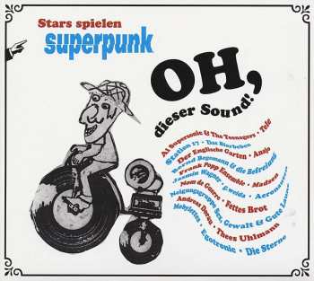 CD Various: Oh, Dieser Sound! - Stars Spielen Superpunk DIGI