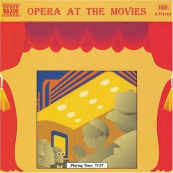 Album Various: Opera At The Movies