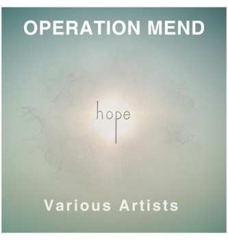 Album Various: Operation Mend: Hope