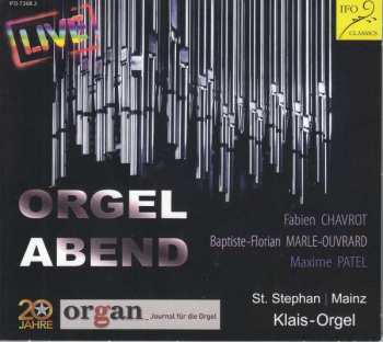 CD Fabien Chavrot: Orgel Abend