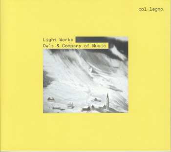 Album Various: Owls & Company Of Music - Light Works