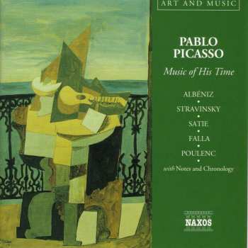 Album Various: Pablo Picasso - Music Of His Time