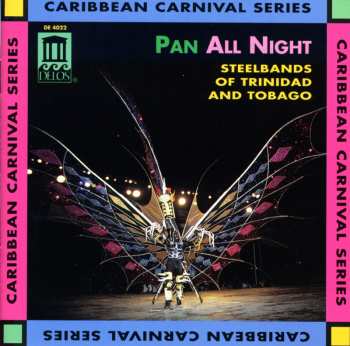 Album Various: Pan All Night - Steelbands Of Trinidad & Tobago