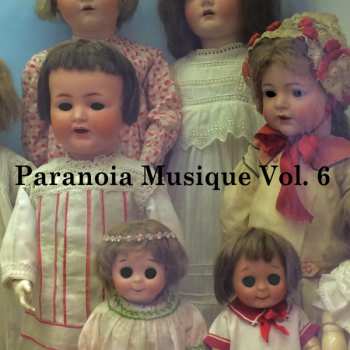 Album Various: Paranoia Musique Vol. 6