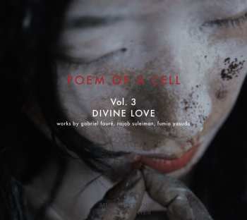Album Various: Poem Of A Cell Vol. 3 : Divine Love
