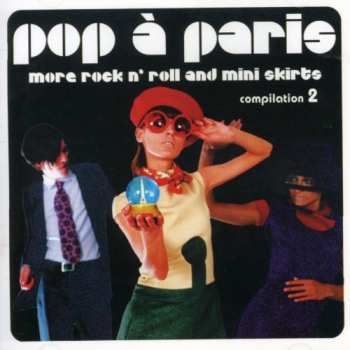 Album Various: Pop À Paris (Psyché-Rock Et Minijupes)