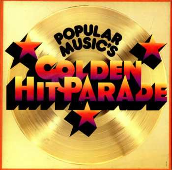 Album Various: Popular Music's Golden Hit Parade