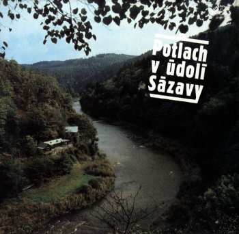 Album Various: Potlach V Údolí Sázavy