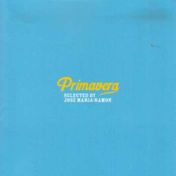CD Various: Primavera (Selected By Jose Maria Ramon)