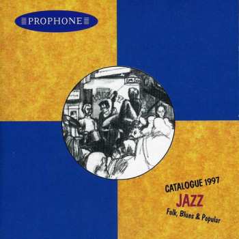 Album Various: Prophone Catalogue 1997 - Jazz, Folk, Blues & Popular