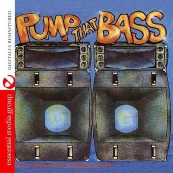 Album Various: Pump That Bass
