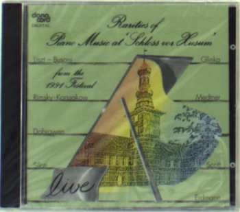 Album Various: Rarities Of Piano Music At 'Schloss Vor Husum' (From The 1991 Festival)