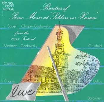 Album Various: Rarities Of Piano Music At 'Schloss Vor Husum' From The 1998 Festival