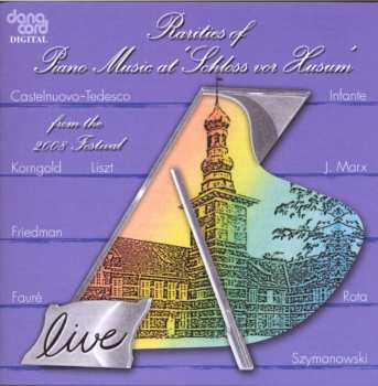 Album Various: Rarities Of Piano Music At 'Schloss Vor Husum' From The 2008 Festival
