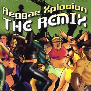 Album Various: Reggae Xplosion The Remix