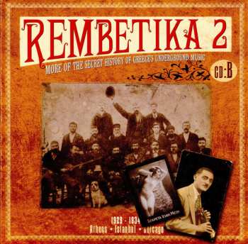 4CD Various: Rembetika 2 (More Of The Secret History Of Greece's Undeground Music)
