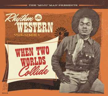 CD Various: Rhythm & Western Volume 1 When Two Worlds Collide