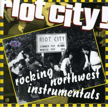 Album Various: Riot City! Rocking Northwest Instrumentals
