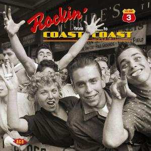Album Various: Rockin' From Coast To Coast Volume 3