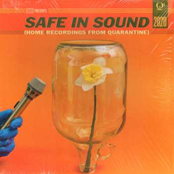 Album Various: Safe In Sound (Home Recordings From Quarantine)