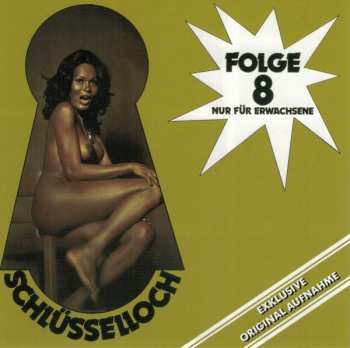 Album Various: Schlüsselloch Folge 8 - Riesen-Sauereien