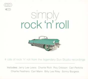 Album Various: Simply Rock 'N' Roll (4 CDs Of Rock "N" Roll From Legendary Sun Studio Recordings)