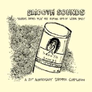 Album Various: Smooth Sounds: Various Artists Play The Future Hits Of Wckr Spgt - A 20th Anniversary Shrimper Compilation