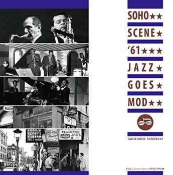 2CD Various: Soho Scene ’61 (Jazz Goes Mod)