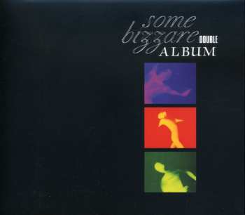 Album Various: Some Bizzare Double Album