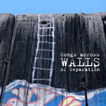 CD Songs Across Walls Of Separation