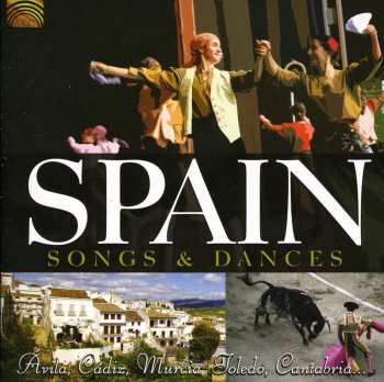 Album Various: Songs And Dances Of Spain Volume 3: Jerez And Seville