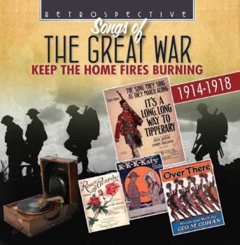 Album Various: Songs of The Great War: Keep the Home Fires Burning