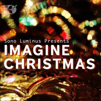 Album Various: Sono Luminus Presents: Imagine Christmas