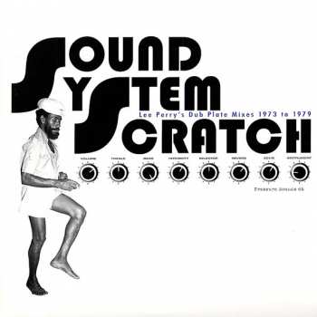 Album Various: Sound System Scratch - Lee Perry's Dub Plate Mixes 1973 To 1979