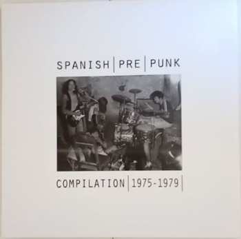 Album Various: Spanish (pre) punk.Compilation (1975-1979)