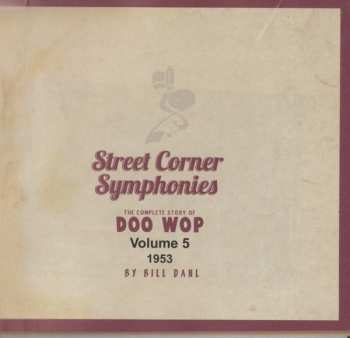 CD Various: Street Corner Symphonies - The Complete Story Of Doo Wop, Volume 5 : 1953