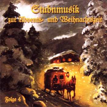 CD Various: Stubnmusik Zur Advents Und Weihnachtszeit, Folge 4