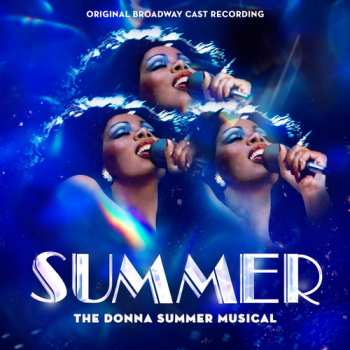 CD Various: Summer: The Donna Summer Musical - Original Broadway Cast Recording