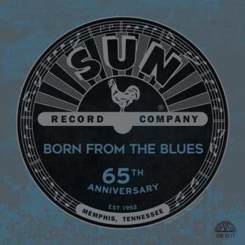 Album Various: Sun Records 65th Anniversary: Born From The Blues