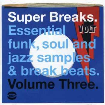 CD Various: Super Breaks. Essential Funk, Soul And Jazz Samples & Break Beats. Volume Three