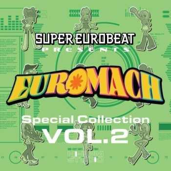 Album Various: Super Eurobeat Presents Euromach Special Collection Vol. 2