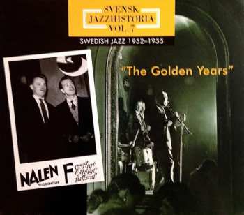 3CD/Dobozkészlet Various: Svensk Jazzhistoria Vol. 7 – Swedish Jazz 1952–1955 – The Golden Years
