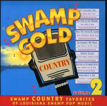CD Various: Swamp Gold Country, Vol. 2
