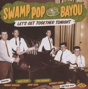 CD Various: Swamp Pop By The Bayou - Let's Get Together Tonight