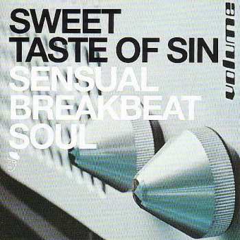 CD Various: Sweet Taste Of Sin (Sensual Breakbeat Soul)
