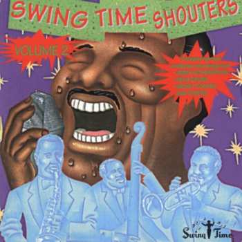 Album Various: Swing Time Shouters Volume 2