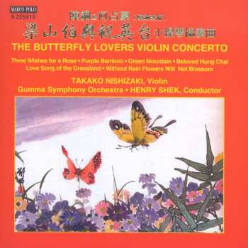 Album Various: Takako Nishizaki - The Butterfley Lovers Violin Concerto