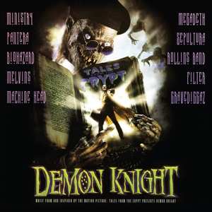 Album Various: Tales From The Crypt Presents: Demon Knight (Original Motion Picture Soundtrack)
