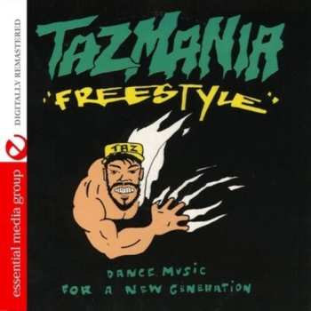Album Various: Tazmania "Freestyle" - Dance Music For A New Generation