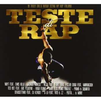 Album Various: Teste Di Rap (18 Traxx Dalla Nuova Scena Hip Hop Italiana)